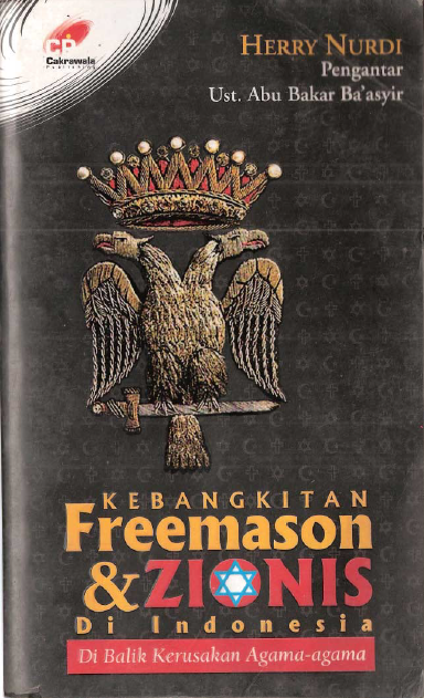 Kebangkitan Freemason & Zionis di Indonesia di Balik Kerusakan Agama-agama
